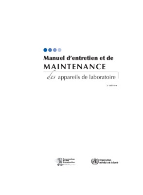 manuel d_entretien et de maintenance des appareils libdoc who intmanuel d_entretien et de maintenance des appareils de laboratoire Book