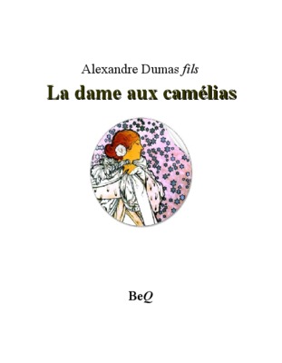 la dame aux camelias Book