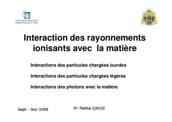 interaction des particules avec la matiere 1 interaction des particules chargees avec la matiaire la perte d_energie par rayonnement de freinage d_une particule d_etat de de simulatio Book